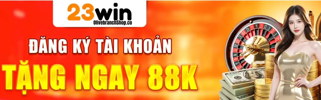 23win đăng ký nhận ngay 88k