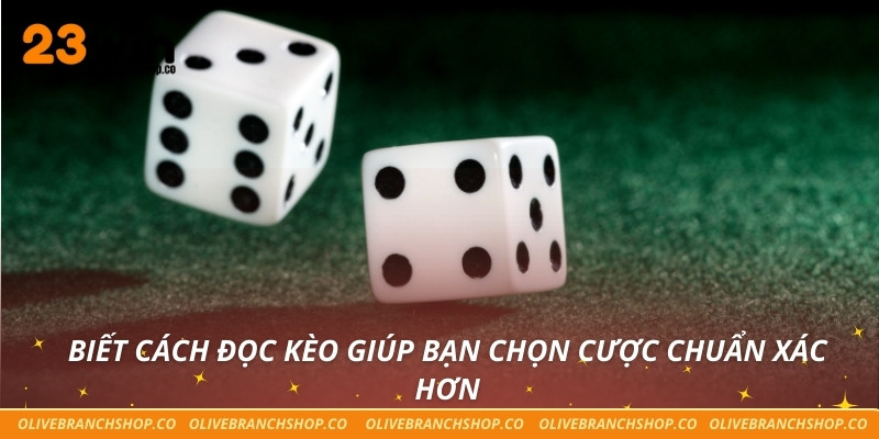Biết cách đọc kèo giúp bạn chọn cược chuẩn xác hơn