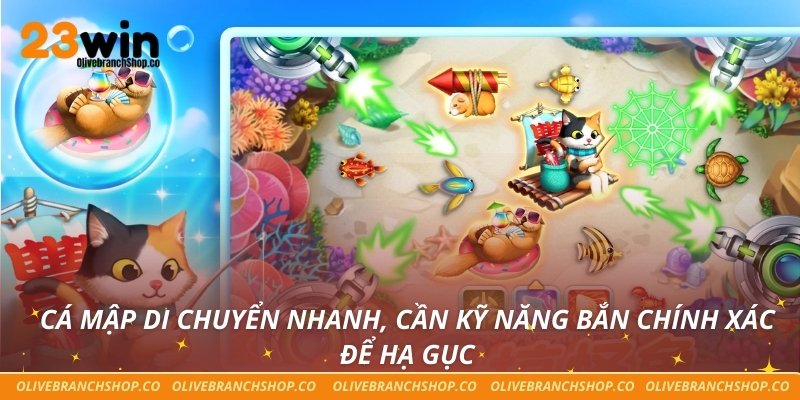 Cá mập di chuyển nhanh, cần kỹ năng bắn chính xác để hạ gục